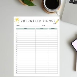 May include: A white volunteer signup sheet with the words "VOLUNTEER SIGNUP" at the top. The sheet has sections for event, name, date, email, and phone. A yellow star and pencil graphic are on the top left and right. A cup of coffee and a laptop are in the background.