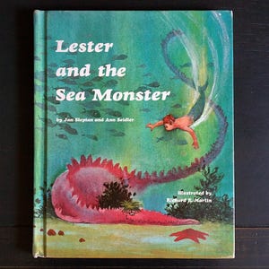 Lester and the Sea Monster by Jan Slepian & Ann Seidler, Illustrated by Richard E. Martin - Vintage Hardcover Children&#39;s Book 1964