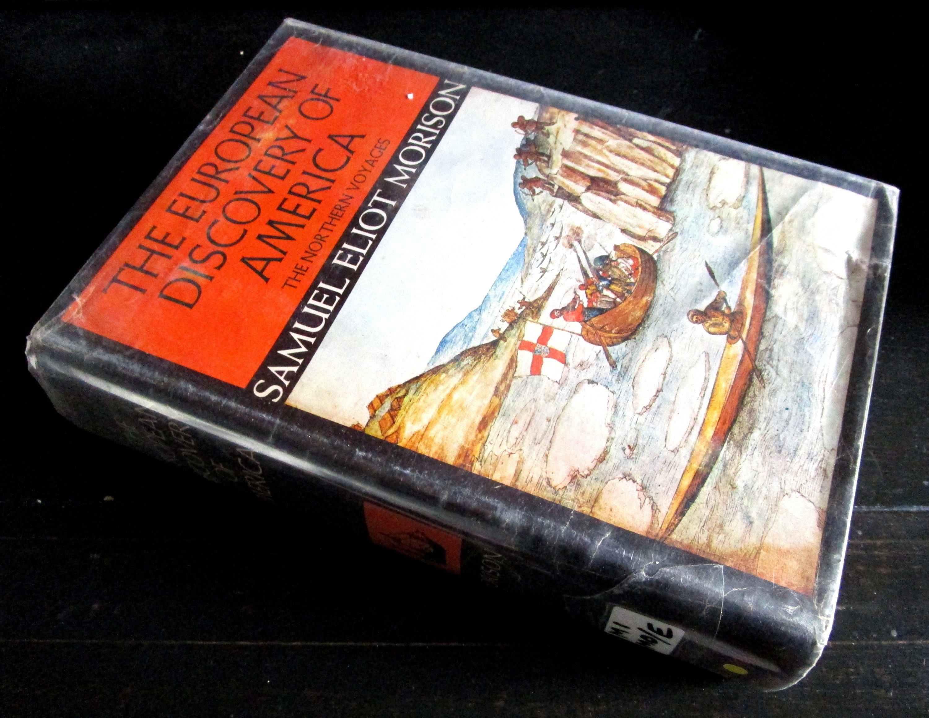 The European Discovery of America: the Northern Voyages by Samuel