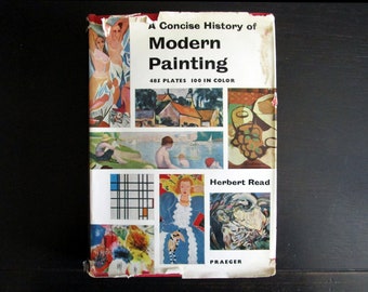 A Concise History of Modern Painting - 485 Plates, 100 in Color - Vintage Hardbound Art Book 1959