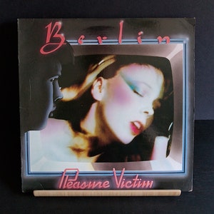 Berlin: Pleasure Victim - Vintage Vinyl Record 1982- Cool Eighties New Wave Pop/Rock - The Metro, Includes Bonus Masquerade Flexi  Single