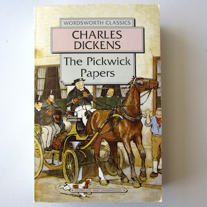 Charles Dickens: The Pickwick Papers - Vintage Paperback Book, Student Novel, English Novel by Author of David Copperfield