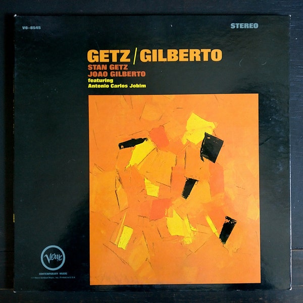 Getz/Gilberto: Stan Getz & Joao Gilberto featuring Antonio Carlos Jobim - Vintage Vinyl LP Record 1964 - Latin Jazz, Brazil Jazz, Sixties