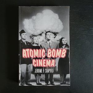 Signed by Author- Atomic Age Cinema by Jerome F. Shapiro - Vintage Paperback Book, Cinematic History, Film History, B Movies Book, Detailed