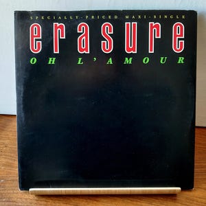 Erasure, Specialty Maxi Single - Oh L&#39;Amour/ Gimme! Gimme! Gimme!/ March on Down the Line - Vintage Vinyl Record 12&quot;, 45 RPM, 1986, Classic