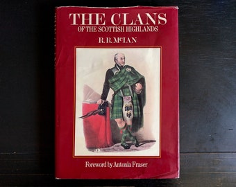 The Clans of the Scottish Highlands by R.R. McIan -Vintage Hardcover Book w/ Dust Jacket, Scottish History, Lineage, 1985 print of 1845 Book