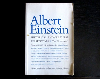 Albert Einstein: Historical and Cultural Perspectives - The Centennial Symposium in Jerusalem - Vintage Paperback Book