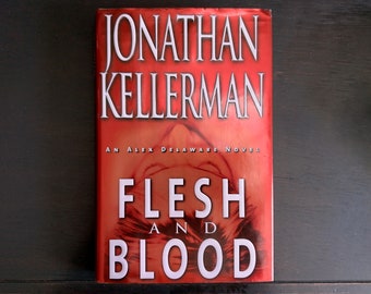 Flesh and Blood: An Alex Delaware Novel by Jonathan Kellerman - Vintage Hardcover Book w/ Dust Jacket, LA Murder Mystery, Psychological Book