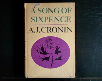 A Song of Sixpence by A.J. Cronin  - Vintage Hardcover Book w/ Dust Jacket - Little, Brown 1964, Story set in Scotland, Scottish Novel