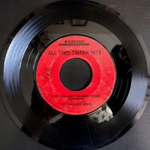 The Walker Brothers: The Sun Ain&#39;t Gonna Shine Anymore/ Make it Easy on Yourself - Vintage Vinyl 7&quot; 45 RPM Single - Burt Bacharach 1973-75