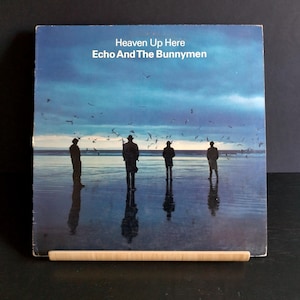 Echo & The Bunnymen: Heaven Up Here - Vintage 12 inch Vinyl Record, 1981, Classic Eighties New Wave Alternative, With a Hip, A Promise