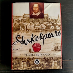 Shakespeare by Michael Wood - Vintage Hardcover Book w Dust Jacket, Theater History, William Shakespeare Enthusiast, English Major College