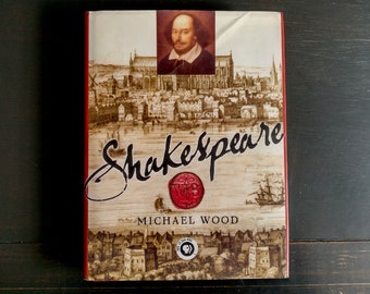 Shakespeare by Michael Wood - Vintage Hardcover Book w Dust Jacket, Theater History, William Shakespeare Enthusiast, English Major College