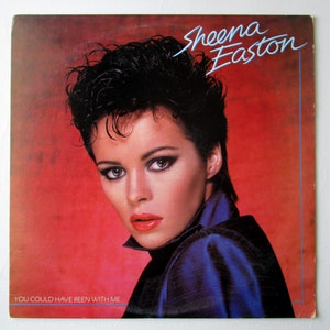シーナ・イーストン：ユー・クッド・ハヴ・ビーン・ウィット・ミー - ヴィンテージ・ビニールレコード 1981年、80年代のクラシック・ロック/ポップ、ジャスト・アナザー・ブロークン・ハート