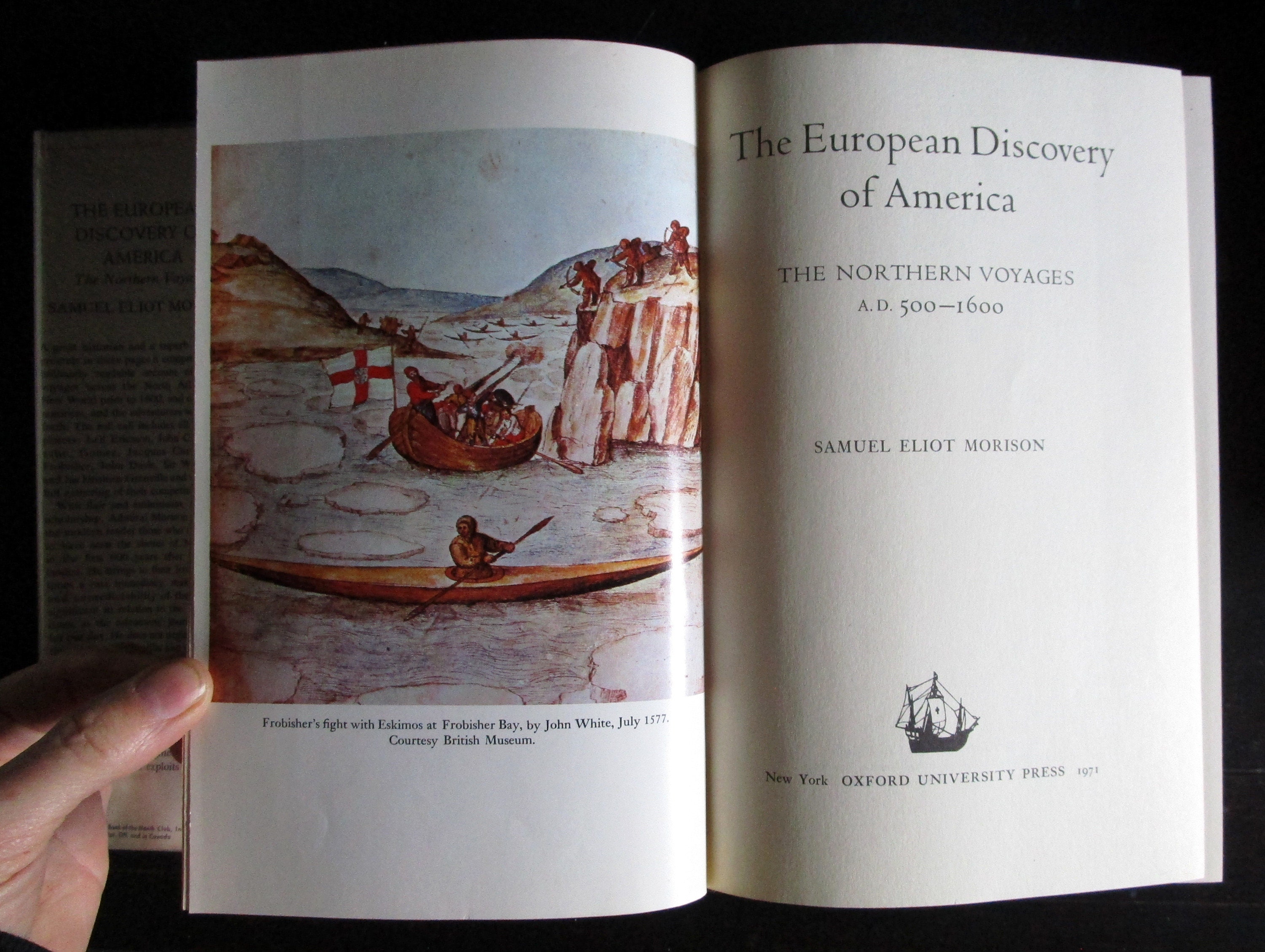 The European Discovery of America: the Northern Voyages by Samuel