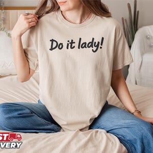 Viral Video Do It Lady Chit T Shirt, Motivational Work Quote Inspired by Chit, Video Coworker Shirt, Funny Empowerment Tee, Funny Meme Shirt
