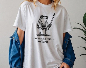 TWAS Funny T&#39;was the &#39;Tism M&#39;Lord Funny Medieval Frog Meme Graphic Tee Carbs Lover Wizard Unisex T‑Shirt Foodie Fantasy Humor Shirt