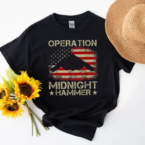Retro Operation Midnight Hammer Shirt B2 Stealth Bomber Shirt USA Air Force Retro Shirt Patriotic Veteran Gift American Flag Military Shirts