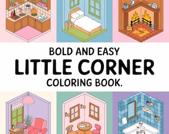 Bold and Easy Little Corner Coloring Book: Cozy Hygge Designs for Relaxation and Creativity
