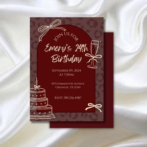 May include: A burgundy invitation with a leopard print border. The invitation is for Emery's 24th birthday party. The text reads "Join us for Emery's 24th Birthday" with the date and time of the party, the address, and RSVP information.