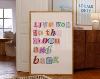 Trendy 'Love You To The Moon & Back' Wall Art | Aesthetic Magazine Letter Print | Dorm and Apartment Decor | Gift for Her | Retro Letter Art