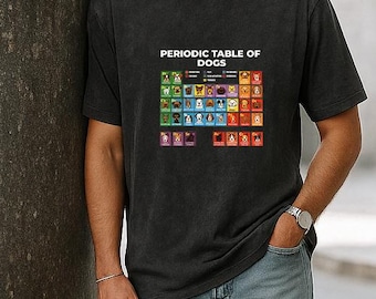 Periodic Table of Dogs T-Shirt: Funny Dog Lover Graphic Tee