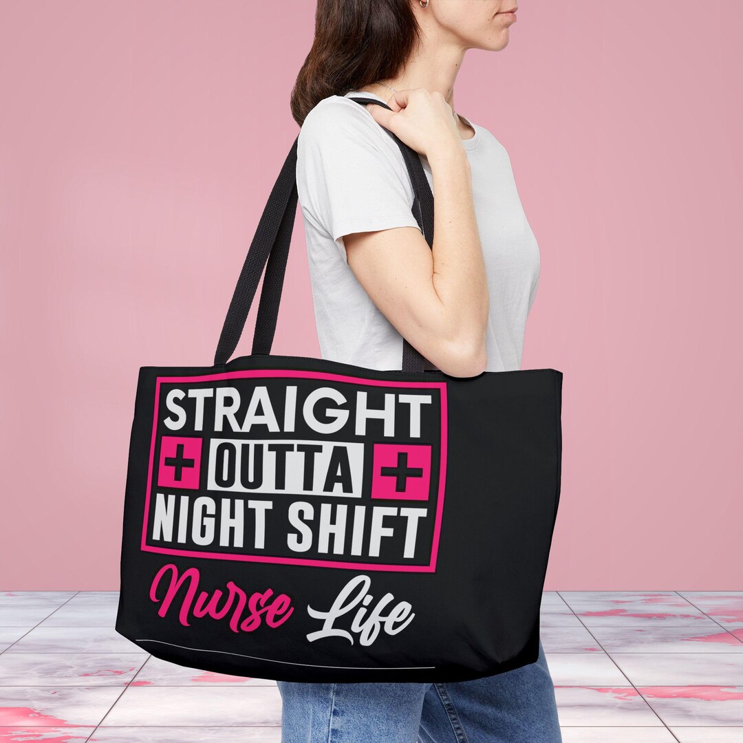Nurse Life Weekender Tote Bag, Gift for Nurses, Night Shift Tote ...