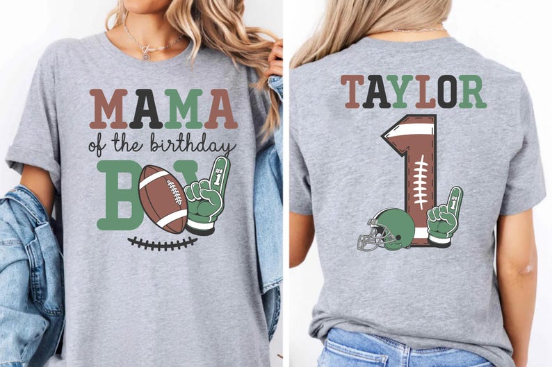 The image is a collage of two photos of a woman wearing a grey t-shirt with a graphic design. The design features a football and the text "MAMA of the birthday B" along with the number "1" and the text "TAYLOR" on the back of the shirt.