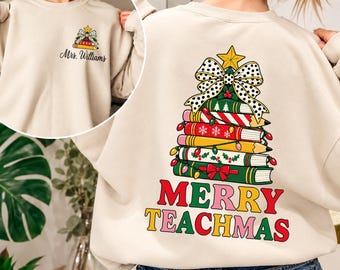 Merry Teachmas Shirt, Christmas Book Tree Sweatshirt, Personalized Teacher Gift Hoodie
