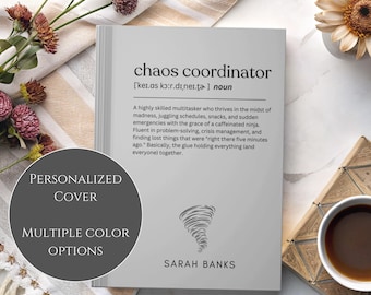 Chaos Coordinate Personalisiertes minimalistisches Hardcover-Journal - Perfektes individuelles Notizbuch für beschäftigte Mutter Chefin, stationärer Organizer und Planer,