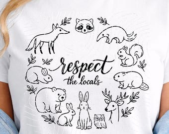 Respect The Locals SVG EPS DXF Png, National Park Camping Sublimation Design Gift, Granola Girl Graphic (Digital Download)