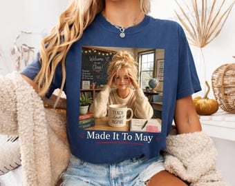 Made It To May Teacher PNG, Funny End of Year Summer, Made It To May Meme, Last Day of School Teacher Doll Face Meme Digital Download