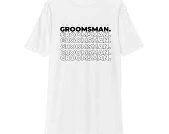 Groomsman Premium T-Shirt - Benutzerdefiniertes Junggesellenabschieds-Shirt, Hochzeitsfeier-Geschenk für Trauzeugen, lustige passende T-Shirts, Junggesellenabschied Geschenkideen