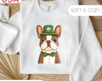 St Patricks Day French Bulldog Sweatshirt, Sweater, Jumper, Saint Paddy Day Frenchie Dog Shirt Women Men Gift, Frenchie Dad Mom Mama Shirt