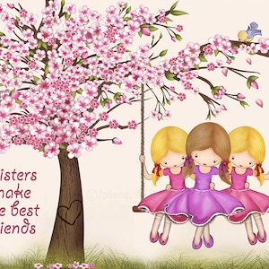 Puede incluir: Tres chicas con cabello rubio y vestidos rosas est&aacute;n sentadas en un columpio debajo de un cerezo en flor rosa. El texto "Sisters make the best friends" est&aacute; escrito en el tronco del &aacute;rbol.