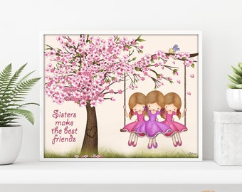 Sisters make the best friends,Sisters room posters,Three sisters art print,Sisters room wall art,Sisters art print,Sisters wall decor