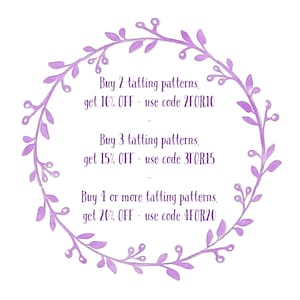 My logo in lilac. The text reads: 'Buy 2 tatting patterns, get 10% OFF - use code 2FOR10. Buy 3 tatting patterns, get 15% OFF - use code 3FOR15. Buy 4 or more tatting patterns, get 20% OFF - use code 4FOR20.