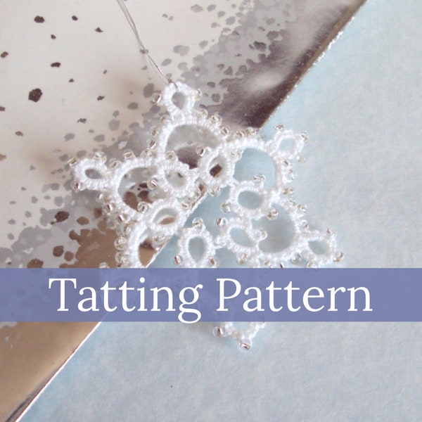 Christmas Tatting Pattern PDF - Celyna Snowflake Decoration - Beaded Lace - Intermediate - Instant Download