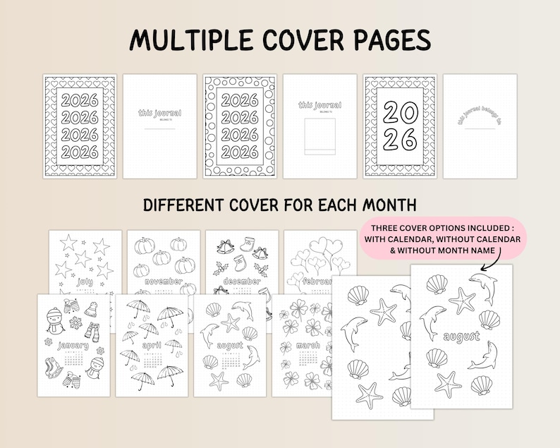 May include: A collection of journal cover designs, featuring the year 2026 and various seasonal and themed illustrations. Includes options with and without calendars, and without month names. Designs include hearts, stars, pumpkins, and marine life.