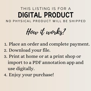 May include: A beige background with black text detailing the process of purchasing a digital product. The text reads "THIS LISTING IS FOR A DIGITAL PRODUCT. NO PHYSICAL PRODUCT WILL BE SHIPPED." Instructions include ordering, downloading, printing, and enjoying.