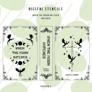 May include: Digital stencils with a fantasy theme. The design features the text "When the Moon Hatched" with illustrations of dragons, moons, stars, and a sword. The design is in black on a light green background.