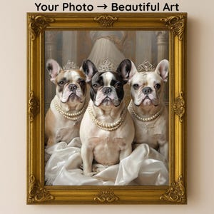 Custom French Bulldog Royal Portrait Funny Dog in Renaissance Outfit Personalized Frenchie Printable Digital Pet Art Gift for 3 Dogs