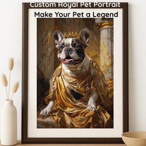 Custom French Bulldog Royal Portrait Funny Dog in Renaissance Outfit Personalized Frenchie Printable Digital Pet Art Gift for Dog Lover