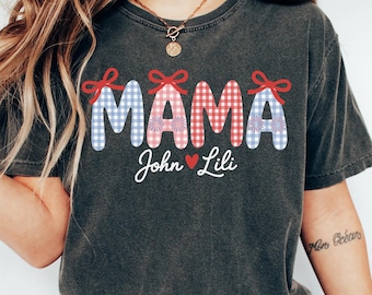 Personalized 4th of July Mama Shirt With Kids Name Comfort Colors Fourth of July T Shirt Patriotic Mama Shirt for July 4th Tee American Mama