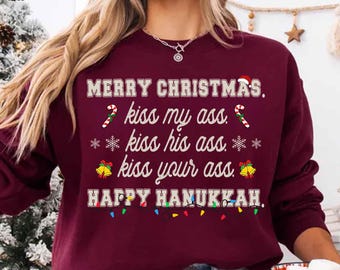 Kiss My Ass Kiss His Ass Kiss Your Ass Happy Hanukkah Shirt, Christmas Vacation Tee, Clark Griswold Funny Holiday Shirt