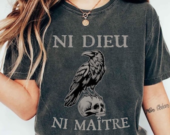 Ni Dieu Ni Maître, No God No Master, Anti Trump Shirt,  Anti-Authoritarian Tshirt, Leftist Protest Shirt, Anarchist T-shirt, Anti Trump Shir