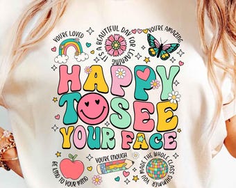 Camiseta "Feliz de ver tu cara", camiseta de maestro, camiseta de regreso a clases, camiseta de primer día de clases, camiseta de maestro genial, camiseta de maestro lindo