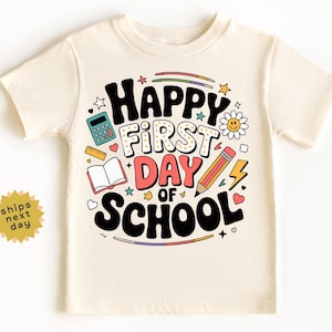 Comfort Colors® Happy First Day Of School Shirt, Teacher Gift, Gift for Teachers, Elementary Teacher Shirt, First Day Of School Tee