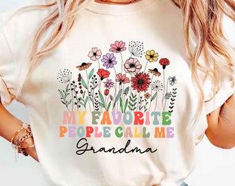 My Favorite People Call Me Grandma Shirt, Custom Grandma T Shirt, Grandma Announcement, Personalized Grandma Shirt, Gifts For Grandma Gift
