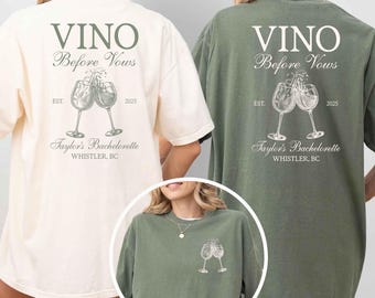Vino Before Vows 2-Sided Shirts, Custom Location Bachelorette Comfort Colors Shirt, Winery Bachelorette Party Shirt, Wine Hen Club Tee